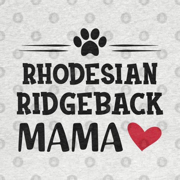 Rhodesian Ridgeback Mama by KC Happy Shop